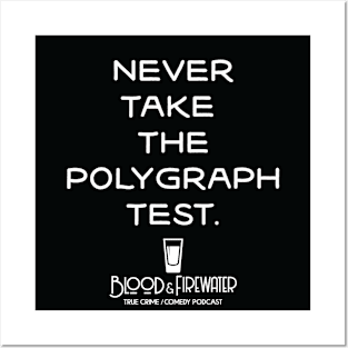 Never Take The Polygraph Decal Posters and Art